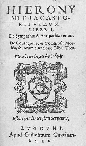 Verzameling van drie boeken over besmetting, besmettelijke ziekten en hun genezing. (Girolamo Fracastoro, ed. 1550)