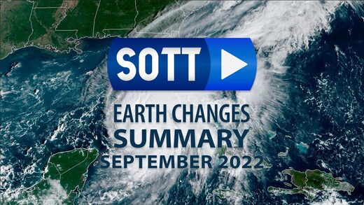 SOTT Overzicht van Aardveranderingen - September 2022: Extreem Weer, Planetaire Beroering, Meteoor-Vuurballen