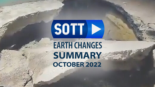 SOTT Overzicht van Aardveranderingen - Oktober 2022: Extreem Weer, Planetaire Beroering, Meteoor-Vuurballen